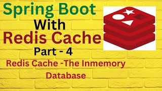 Spring Boot With Redis Cache Part-4 | @PerfectJava