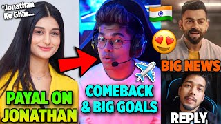 Payal Gaming On Jonathan Gaming😃 Virat Kohli Big News?😍 Scout Reply on Mental Health🔥 S8uL Big Award