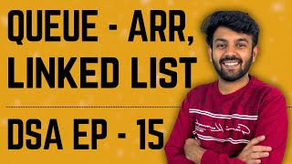 Queue using Arrays and Linked List | Data Structures | Ep-15 DS Mastery | code io - Tamil
