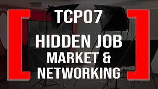 Tactical Career Planning EP07 - HIDDEN JOB MARKET & NETWORKING - 20211021