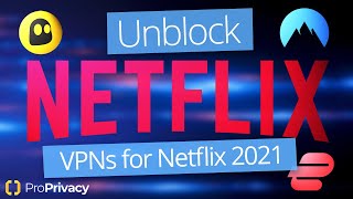 How to use a VPN to Unblock Netflix🇺🇸The best Netflix VPNs Tested & Reviewed in 2021✅