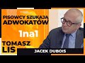 Pisowcy Szukają Adwokatów - Tomasz Lis 1na1 Jacek Dubois