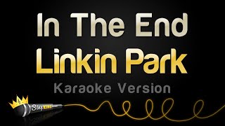 Linkin Park - In The End (Karaoke Version)