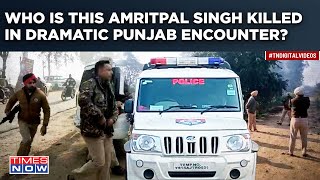 Who Is This Amritpal Singh, Notorious Gangster Gunned Down By Punjab Police In Dramatic Shootout?