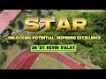 STAR  ( Bersatu Dalam Satu Perjuangan ) Unlocking Potential, Inspiring Excellence Sk St Kevin Dalat.