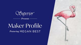 Maker Profile featuring Megan Best!