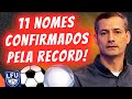 RECORD JÁ TEM 11 NOMES PARA O FUTEBOL EM 2025.