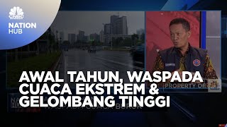 Ancaman Cuaca Ekstrem & Gelombang Tinggi, Wajib Antisipasi Ini!