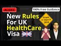 UK Health and Care Worker Visa Update | New Rules