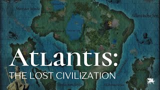 Atlantis: The Lost Civilization