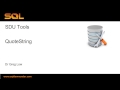 SDU Tools   28   Quote a string in T-SQL