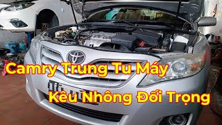 Toyota Camry Kêu Nhông Đối Trọng Sên Cam, Trung Tu Máy Camry Xe Hao Nhớt Ra Khói Trắng