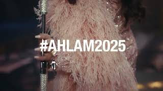 #اريد_افوق #Ahlam2025 #17 #صنع_في_السعوديه