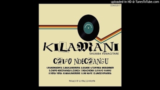 11.KILAMANI - INI NAYE (PROD BY DJ FYDALE)May 2017