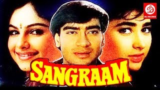 Sangram || Ajay Devgan, Ayesha Jhulka & Karishma Kapoor || Bollywood Blockbuster Full Movie