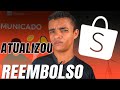 Shopee Novas Mudanças no Reembolso