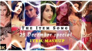 The Item Song  Mashup | 25 December special | Ultimate Bollywood Dance Songs | No Copyright Music |