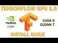 TensorFlow-GPU 1.5 Install Guide - How to upgrade / Install for Windows