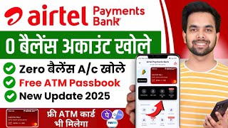 Airtel Payment Bank Account Open 2025 | Airtel Payment Bank Account Kaise Khole |Airtel Payment Bank