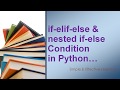 Python if-elif-else || Python nested if-else statement || if-elif-else statement || nested if else