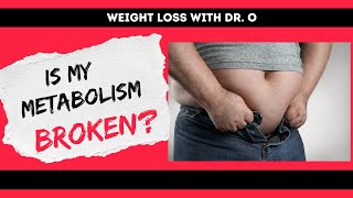 Is a Slow Metabolism The Cause of Your Weight Issues?