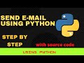 Send E-mail using python. Python Email Sending Tutorial
