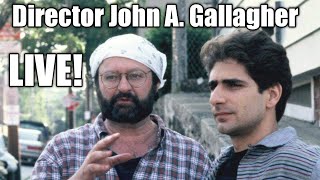 John A. Gallagher Director \u0026 Writer On His Life And Career !