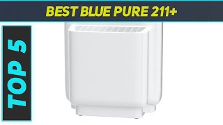 Top 5 Best Blue Pure 211+ 2023