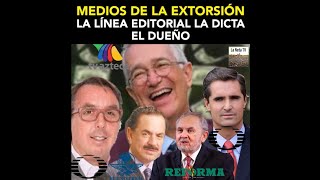 Medios de la extorsión, la línea editorial la dicta el dueño