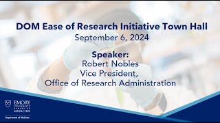 DOM Ease of Research Initiative Town Hall: September 6, 2024