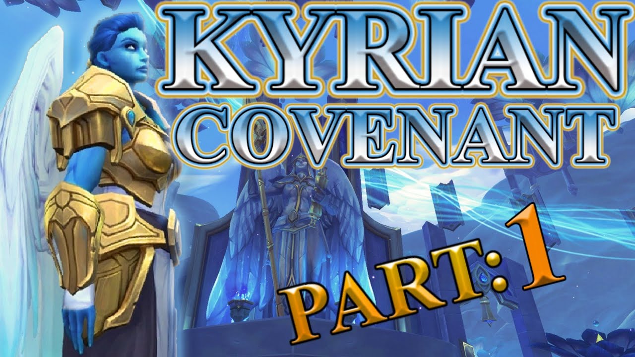 Kyrian Covenant Campaign Part 1 - Shadowlands Beta [Lore] - YouTube