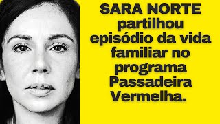 SARA NORTE partilha episódio da vida familiar no programa Passadeira Vermelha!  |  MANIA CURIOSA