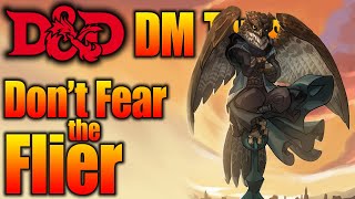 D&D Flying Characters: Does Your Dungeon Master Fear Them