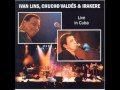 Ivan Lins, Chucho Valdés & Irakere - Vitoriosa (Live)