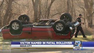Authorities ID man killed in Sioux City rollover