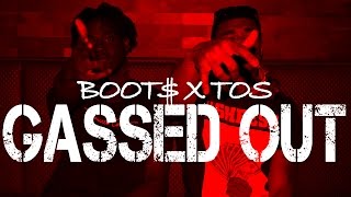 BOOT$ - GASSED OUT- (THE OFFICIAL MUSIC VIDEO)