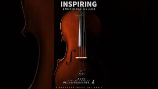 Inspiring Emotional Cellos #backgroundmusic #classicalmusic