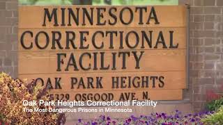 Oak Park Heights Prison | Minnesota: Inside the State’s Highest-Security Facility