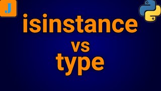 Python isinstance vs type