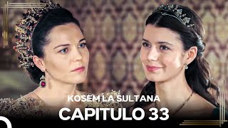 Kösem La Sultana Episodio 33 (Versión Corta)