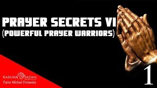 KSM | Episode 351 | Prayer Secrets VI - (Powerful Prayer Warriors) - 1 | Pastor Michael Fernandes