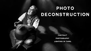 Photo Deconstruction -  The Creative Process