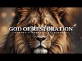 God Of Restoration : Prophetic Worship Music | Intercession Prayer Instrumental