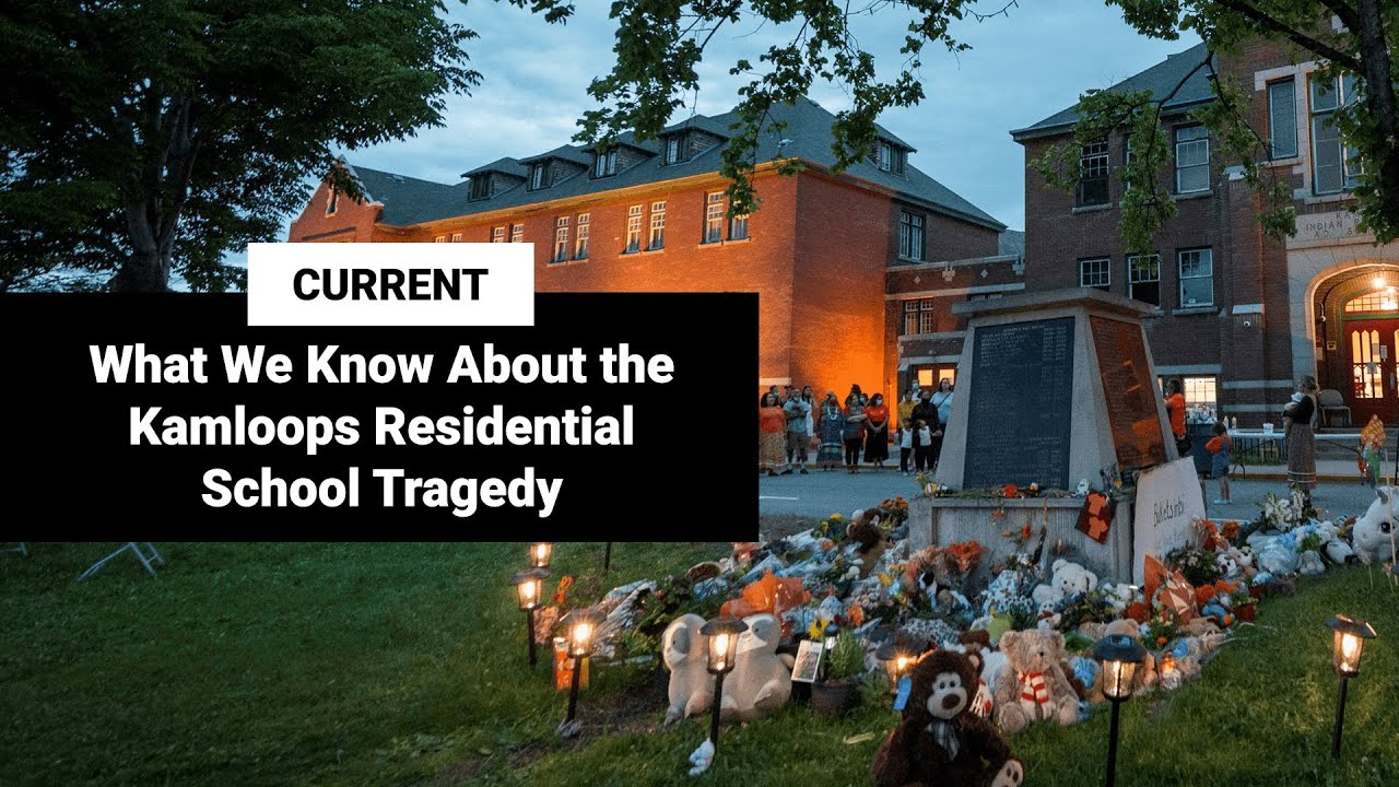 What We Know About The Kamloops Residential School Tragedy - YouTube