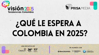 Visión 2025: ¿Qué pasará el próximo año en materia de gobierno, economía y salud?