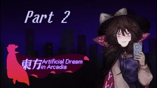 【TOUHOU ARTIFICIAL DREAM IN ARCADIA】Part 2 - Koumakan't