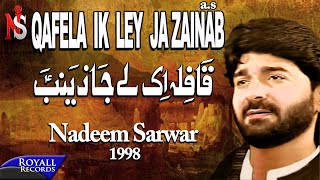 Nadeem Sarwar - Qafila Aik Ley Ja Zainab 1998