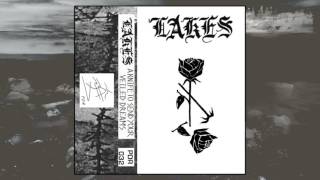 Lakes - A Knife To Send Your Veiled Dreams