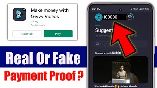 Make Money With Givvy Videos App Real Or Fake | Givvy Videos App payment proof