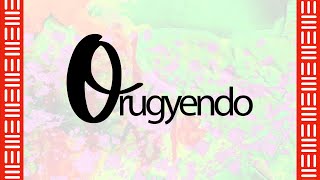 ORUGYENDO | 27TH NOVEMBER 2024